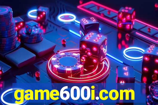 game600i.com