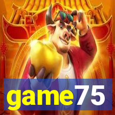 game75
