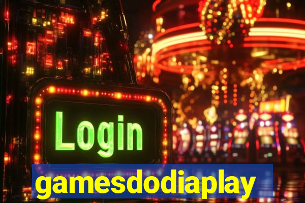 gamesdodiaplay