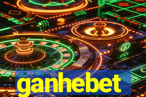 ganhebet