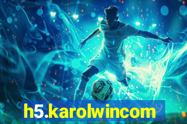h5.karolwincom