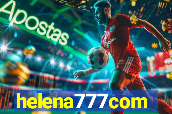 helena777com