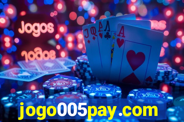 jogo005pay.com