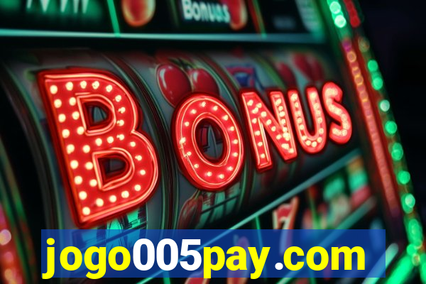 jogo005pay.com