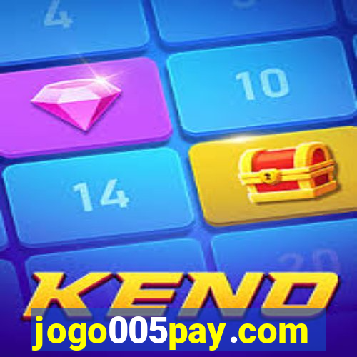 jogo005pay.com