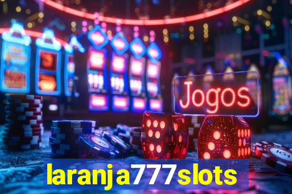 laranja777slots.com