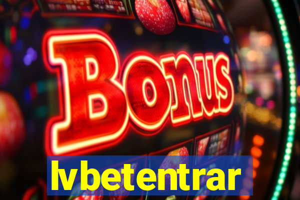 lvbetentrar