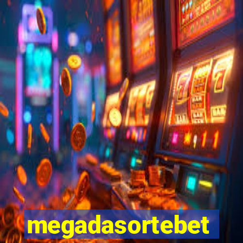 megadasortebet