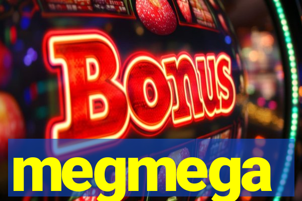 megmega