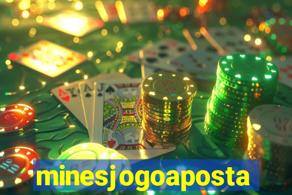 minesjogoaposta
