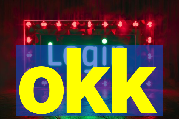 okk