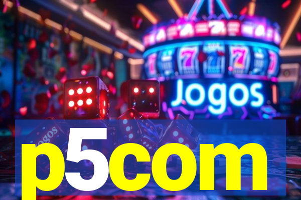 p5com