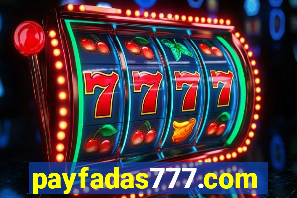 payfadas777.com