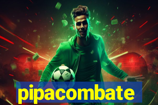 pipacombate