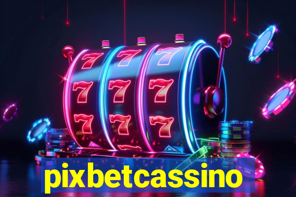pixbetcassino