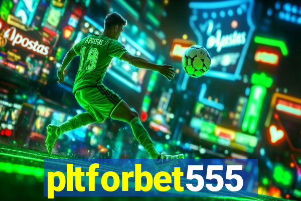 pltforbet555