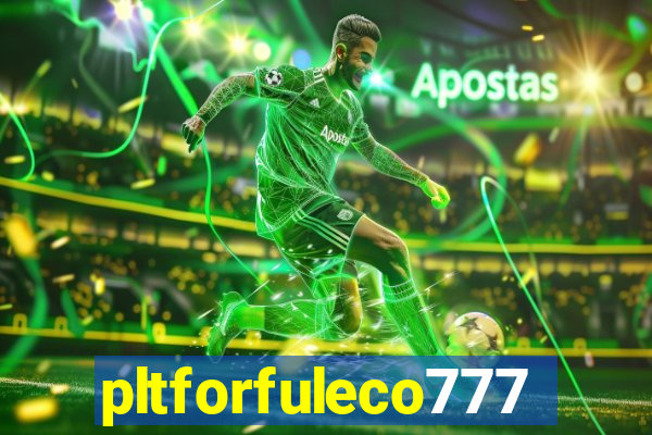 pltforfuleco777