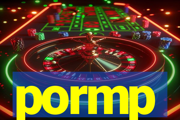 pormp