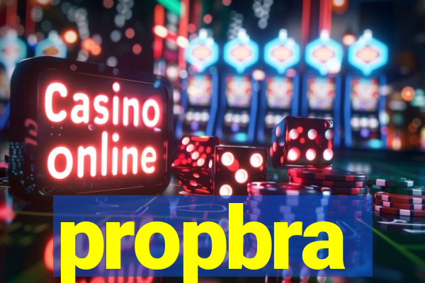 propbra