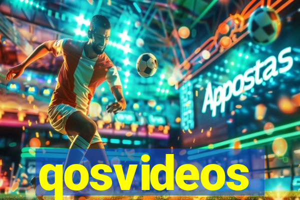 qosvideos
