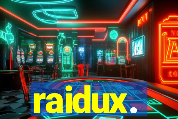 raidux.