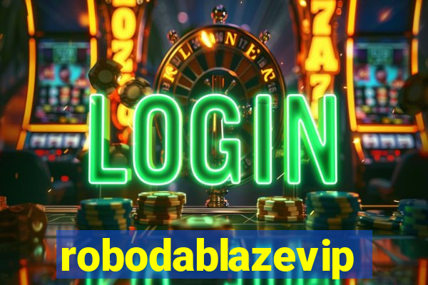 robodablazevip
