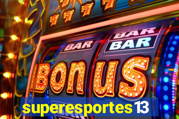 superesportes13.bet