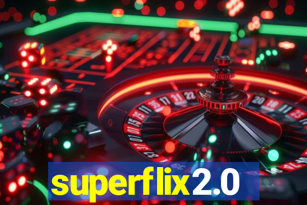 superflix2.0