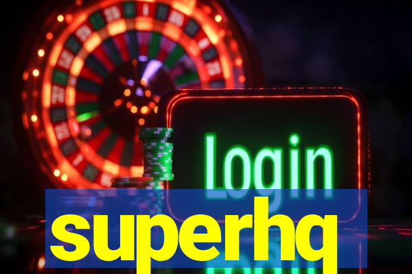 superhq