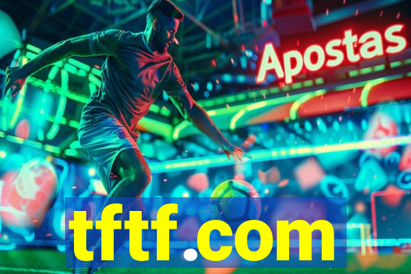 tftf.com