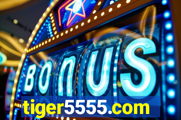 tiger5555.com