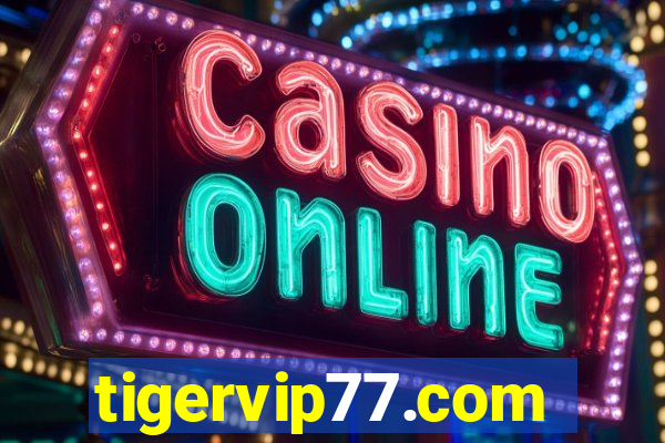 tigervip77.com