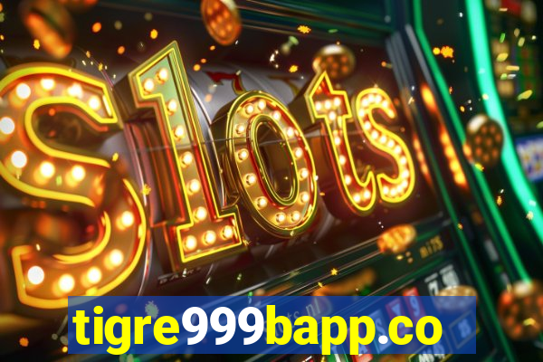 tigre999bapp.com