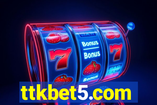 ttkbet5.com