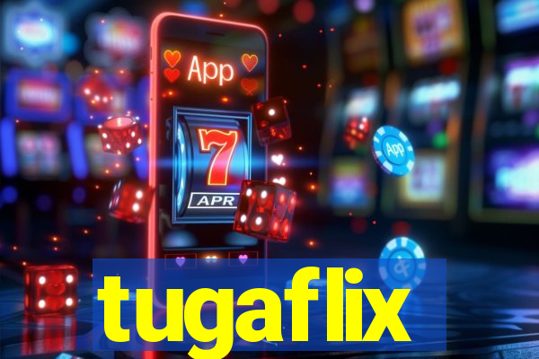 tugaflix