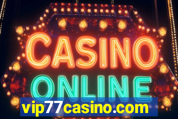 vip77casino.com
