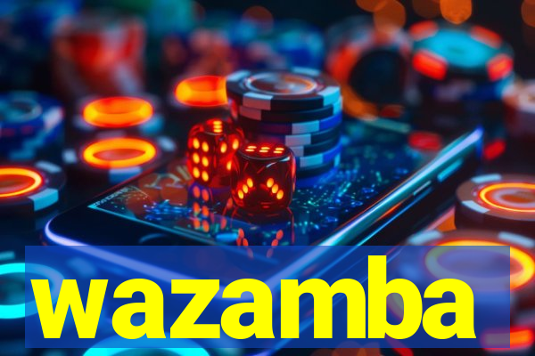 wazamba