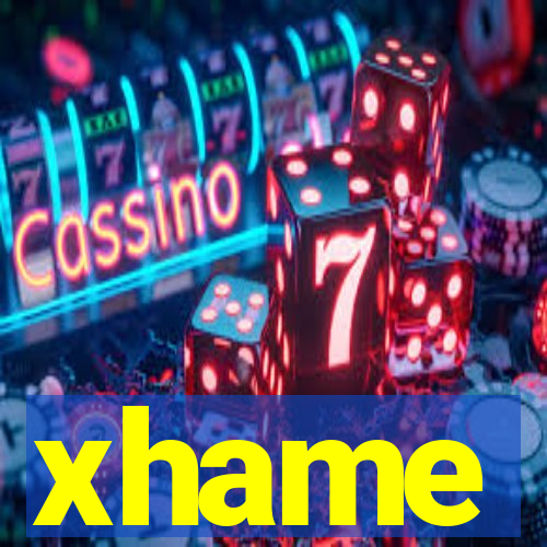 xhame