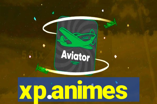 xp.animes