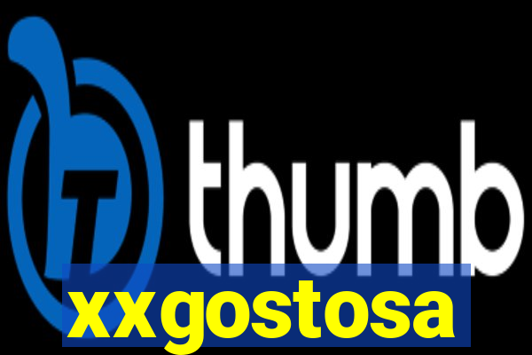 xxgostosa