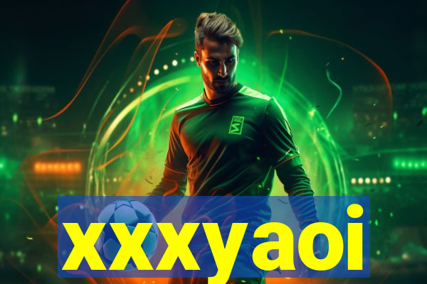 xxxyaoi